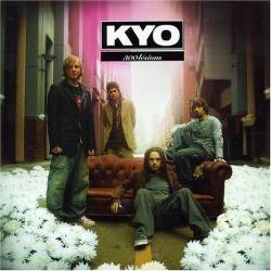 Kyo : 300 Lésions